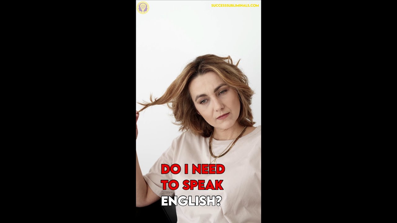Do I need to speak English? | Subliminal FAQ (Part 7) #shorts