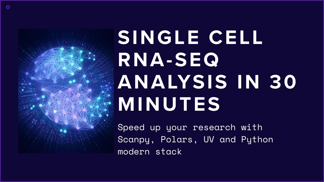 Single Cell Scanpy Single-Cell RNA-Seq Analysis in 30 Minutes with Scanpy, UV & Polars ...