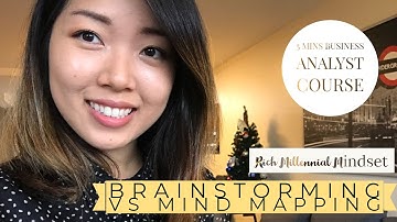 What is the difference between Brainstorming vs. Mind Mapping in Business Analysis?