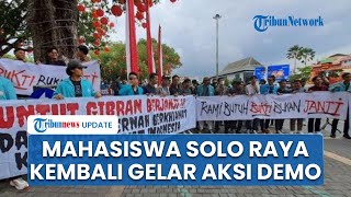 Mahasiswa Solo Raya Kembali Gelar Aksi Demo Lanjutan Hari Ini di Depan Gedung DPRD Kota Solo