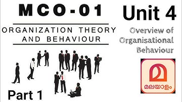 Overview of Organisational Behaviour MCO 01 Unit 4 Part 1