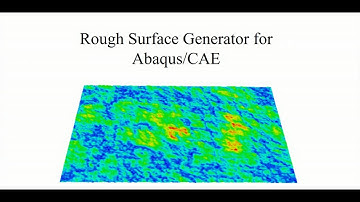 Rough surface generator plug-in for Abaqus/CAE