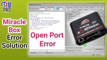 How to fix miracle box open port error