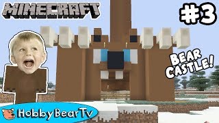 Minecraft Bear Castle Build HobbyBearTV