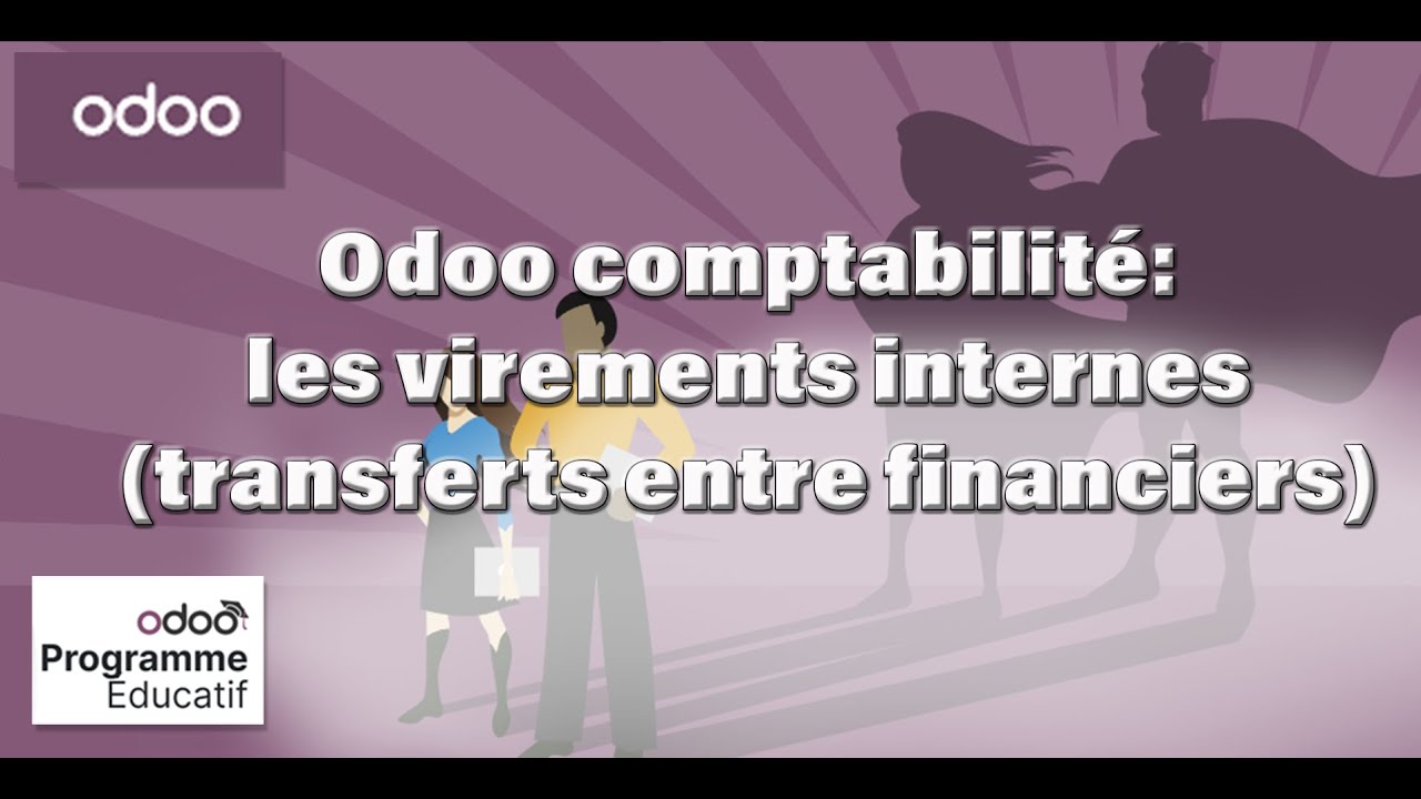 7 Comment encoder des virements internes dans Odoo ?