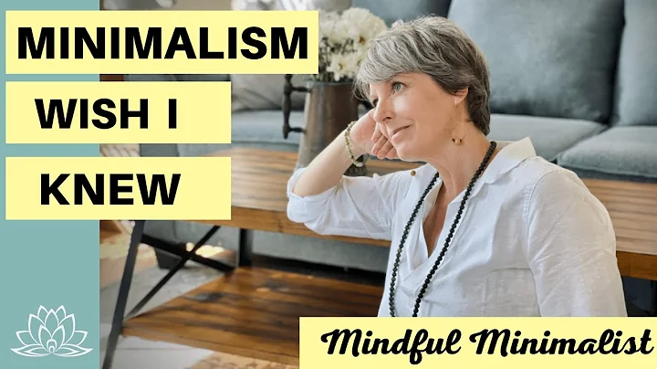 13 Years of Minimalism 13 Things I Wish I Knew | Live Minimally & Simply - DayDayNews