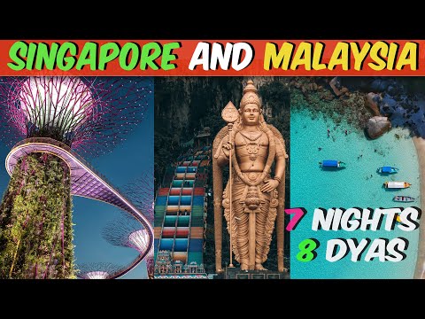 Singapore Malaysia 8 Days Travel Guide | 8 Days Singapore Malaysia Tour Package