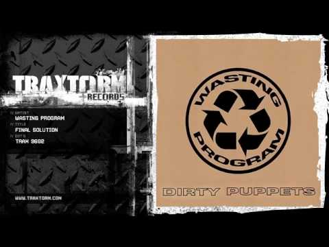 Watch Wasting Program - Final solution (Traxtorm Records - TRAX 9602) on YouTube Watch Wasting Program - Final solution (Traxtorm Records - TRAX 9602) on YouTube