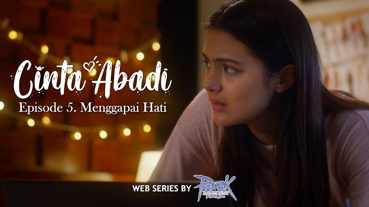 Cinta Abadi: Deretan Lagu Romantis Indonesia Untuk Sang Kekasih Hati Web Series CINTA ABADI Eps 5: MENGGAPAI HATI, Feat. Amanda Rawles