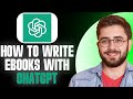 How to Write Ebooks With ChatGPT + Designer for Creation (2025) | Step by Step Tutorial