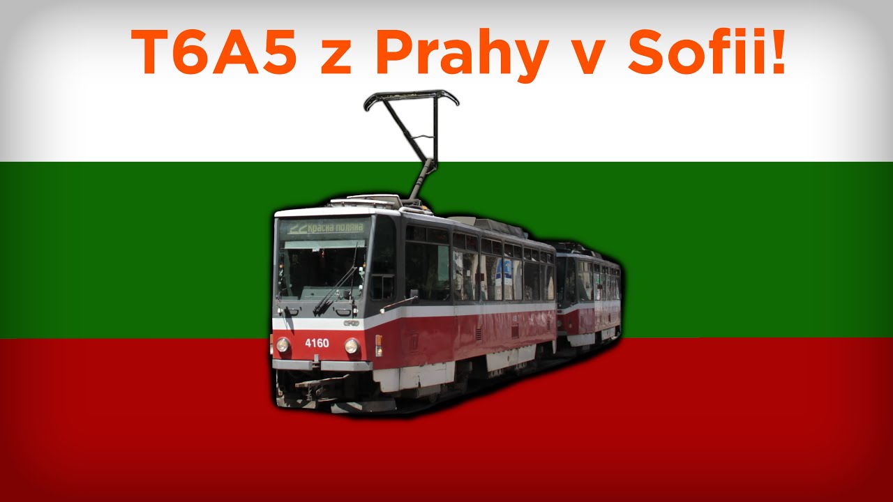 Pražské T6A5 v bulharské Sofii!/Ex Prague trams in Sofia!