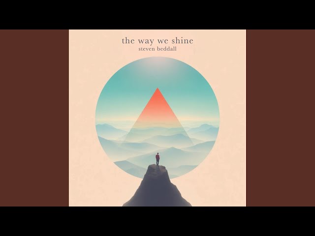 The Way We Shine