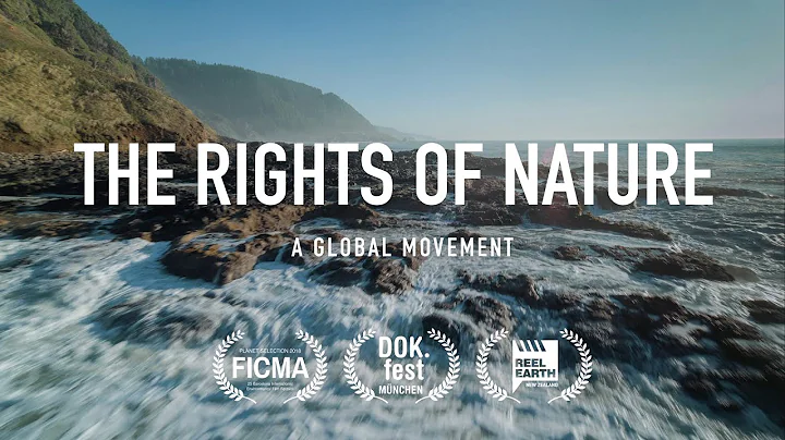 The Rights of Nature: A Global Movement - Feature Documentary - DayDayNews