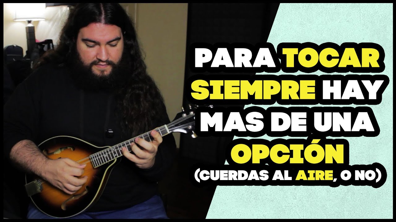 Posiciones con cuerdas abiertas o cerradas | En Mandolina