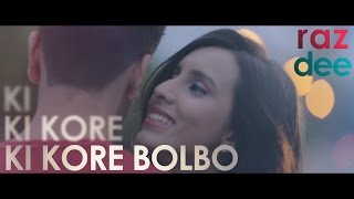 Raz Dee: Ki Kore Bolbo | Its Complicated | Salman Muqtadir | Bangla R&B