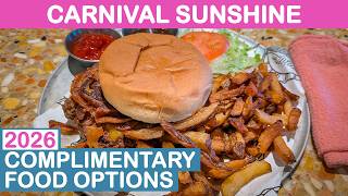 2026 Carnival Sunshine: Complimentary Food Options