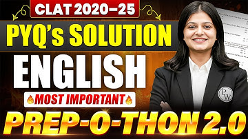 CLAT 2020-2025 PYQs Solved | English Most Important Questions | Prep-O-Thon 2.0