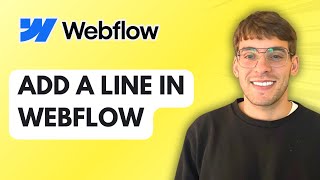 How to Add a Line in Webflow [2025 Guide]