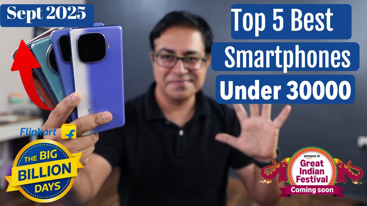 Top 5 Best Phones Under 30000 in September 2025 I Flipkart Big Billion ...