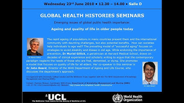 Global Health Histories 42: Ageing and Quality of Life in Older People Today