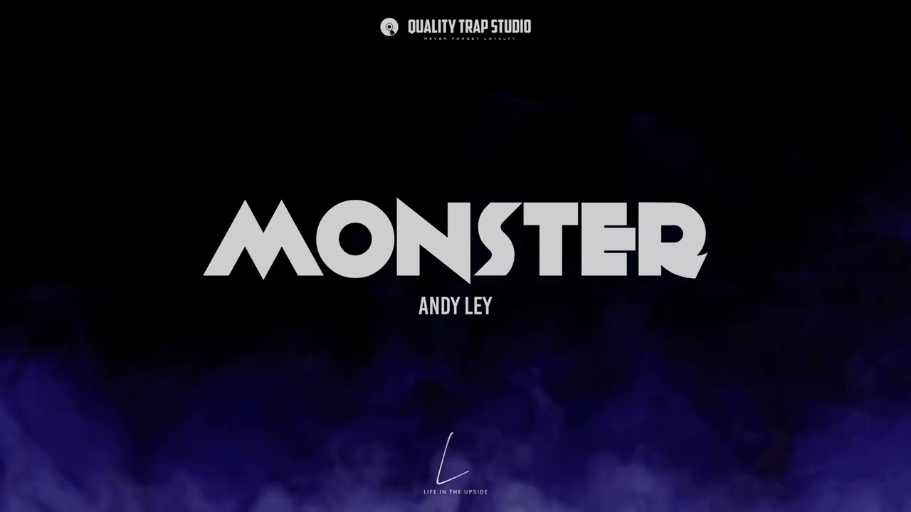 Guarda Andy Ley - Monster (Official Audio) su YouTube Guarda Andy Ley - Monster (Official Audio) su YouTube