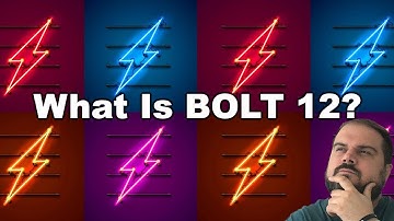 BOLT 12 & The Bitcoin Lightning Network