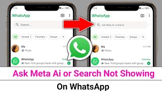 Ask Meta Ai Or Search Option Not Showing On Whatsapp Meta Ai Option Missing On Whatsapp