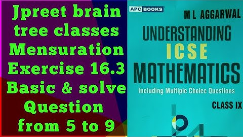 class9#mlaggarwal #viralvideo chapter 16 #mensuration exercise 16.3 question 5,6,7,8,9 #icse#jpreet