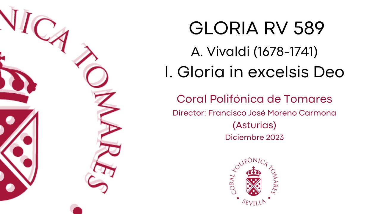 Vivaldi: Gloria - I. Gloria in excelsis Deo. Coral Polifónica de Tomares