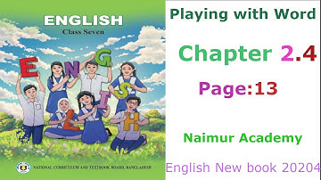 Class 7 English Chapter 2 || Playing With the Words 2.4 (A) || ৭ম শ্রেণির ইংরেজি 2024