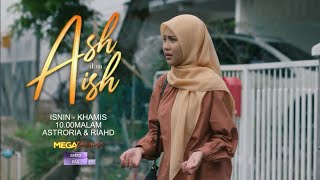 [Promo] Ash & Aish eps.7 #ashdanaish