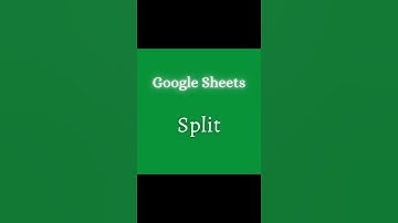 How to Use SPLIT Function in Google Sheets