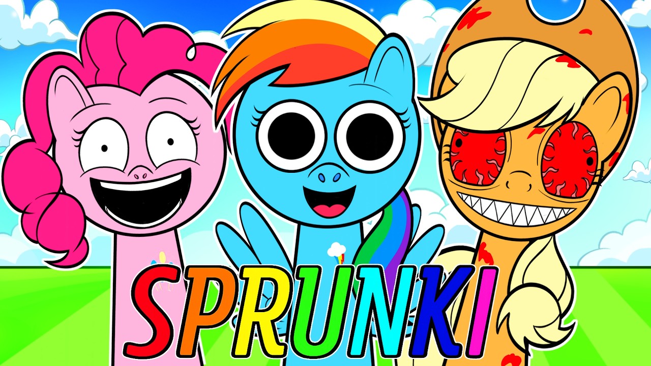 MY LITTLE PONY JOINED SPRUNKI..