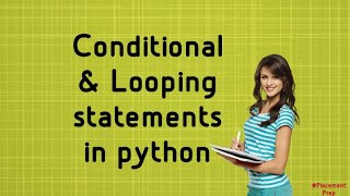 if-else,For,While Loop in Python  | Tutorial 7 | @placementprep833