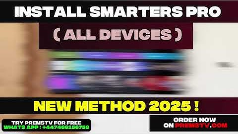 Install IPTV SMARTERS on ALL DEVICES !! ⭐ (Full Guide & Top Quality)