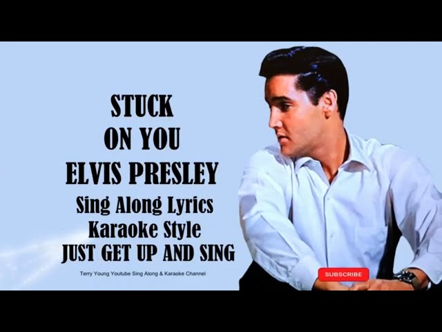 Stuck On You (Remastered) Lyrics - Elvis Presley - Only on JioSaavn