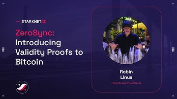 ZeroSync : Introducing validity proofs to Bitcoin - Robin Linus
