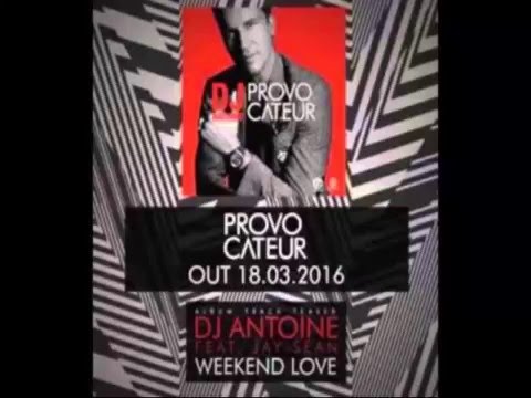 Dj Antoine ft. Jay Sean - Weekend Love