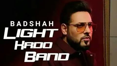Light kardo band- Badshah ft Aastha Gill | Sony Music India | New Rap Song 2018 | O.N.E