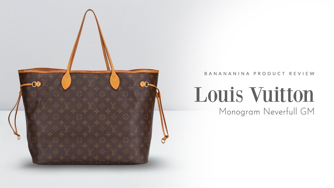 Banananina Product Review: Louis Vuitton Monogram Neverfull GM - YouTube