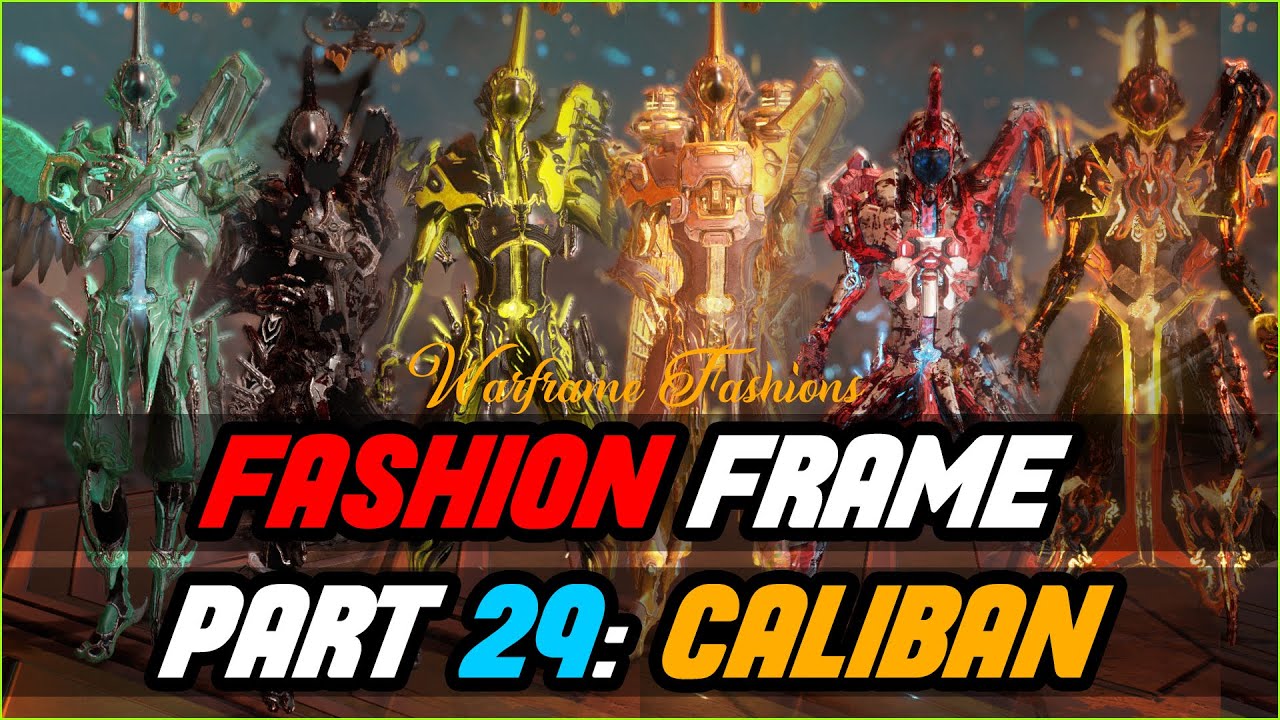 Caliban Fashion Frame 2022 | Sentient | Episode 29 Warframe - YouTube