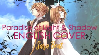 Paradise of Light & Shadow (English Cover) [Sara Beat]