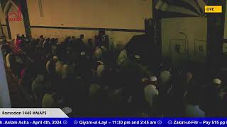 MAPS Redmond -  26th night of Ramadan 1445 1st Qiyyam W/ Qari Sh. Aslam Acha - April 4th, 2024