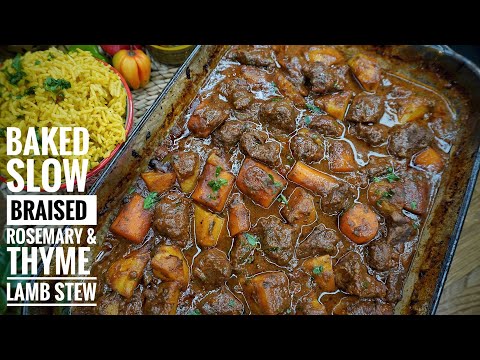 BAKED SLOW BRAISED ROSEMARY & THYME LAMB STEW 