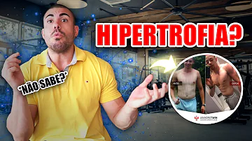 O que é necessário para a hipertrofia?