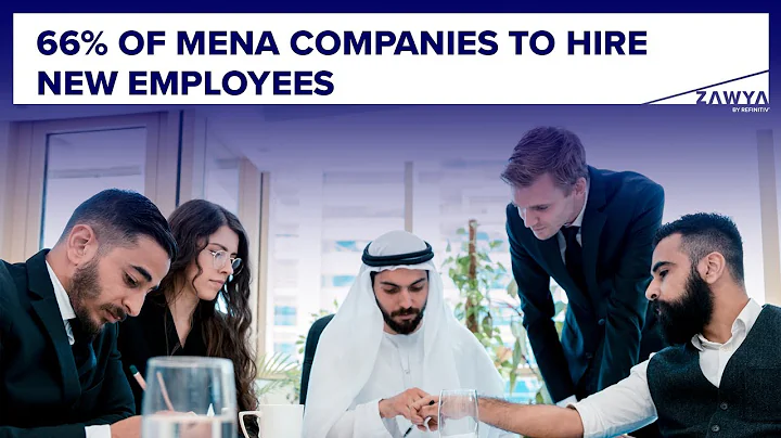 Looking for a job? 66% of MENA companies plan to hire new employees in 2023 - DayDayNews