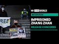 Fears grow over delay of Wuhan whistleblower Zhang Zhan&#39;s release from prison | The World