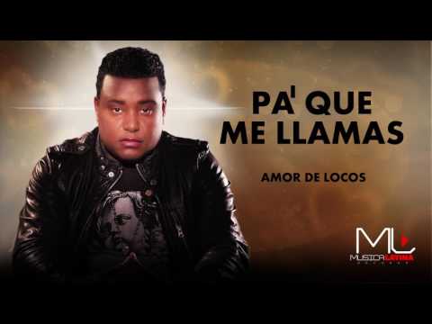 Pa Que Me Llamas Video