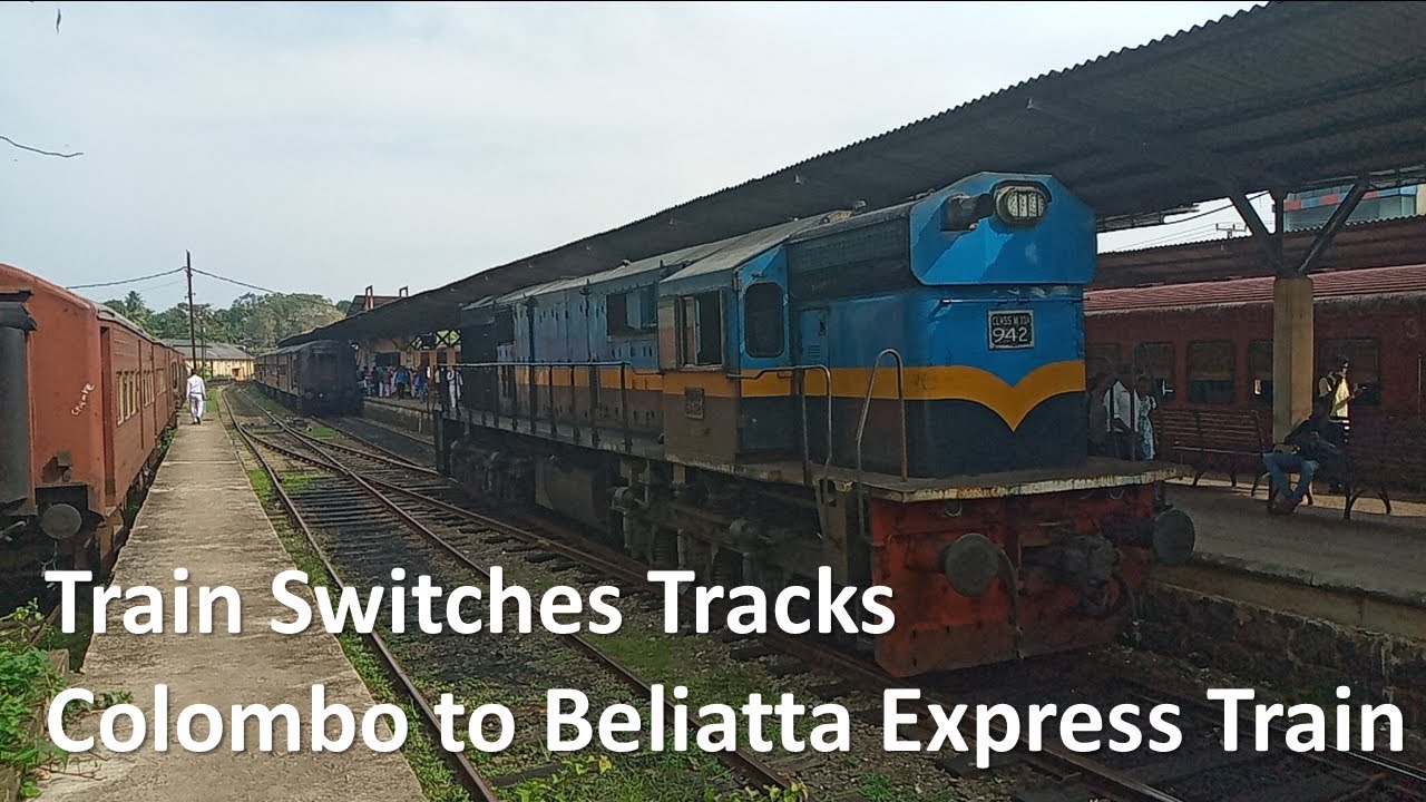 How A Train Switches Tracks Colombo Fort To Beliatta Train From Galle how-a-train-switches-tracks-colombo-fort-to-beliatta-train-from-galle