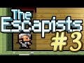 The Escapists ( Escape Team ) #3